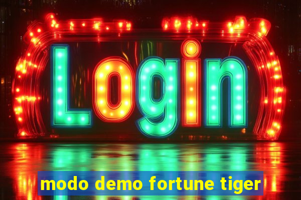 modo demo fortune tiger